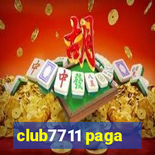 club7711 paga